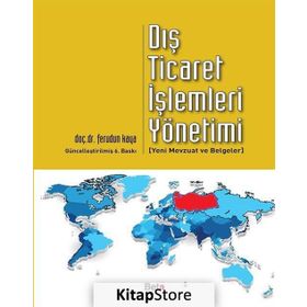 Dış Ticaret İşlemleri Yönetimi - Ferudun Kaya