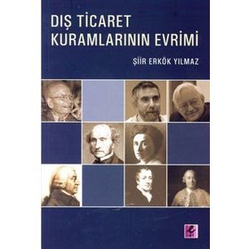 DIŞ TICARET KURAMLARININ EVRIMI - ŞİİR ERKÖK YILMAZ