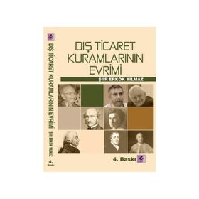 DIŞ TICARET KURAMLARININ EVRIMI - ŞİİR ERKÖK YILMAZ