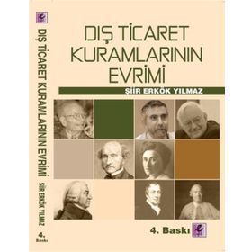 DIŞ TICARET KURAMLARININ EVRIMI - ŞİİR ERKÖK YILMAZ