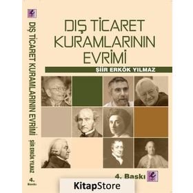 DIŞ TICARET KURAMLARININ EVRIMI - ŞİİR ERKÖK YILMAZ