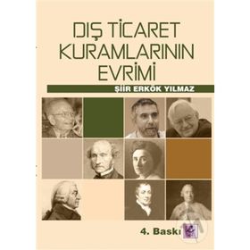 DIŞ TICARET KURAMLARININ EVRIMI - ŞİİR ERKÖK YILMAZ