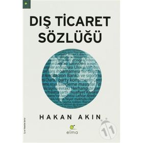 DIŞ TICARET SÖZLÜĞÜ - HAKAN AKIN