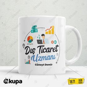 Dış Ticaret Uzmanı Kupa Bardak