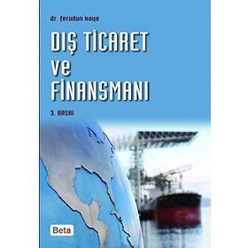 DIŞ TICARET VE FINANSMANI (YENI MEVZUAT) - FERUDUN KAYA (ISBN:9786053778905)