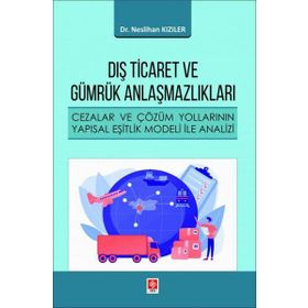 Dış Ticaret ve Gümrük Anlaşmazlıkları Ekin Yayınevi