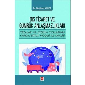 Dış Ticaret ve Gümrük Anlaşmazlıkları Ekin Yayınevi