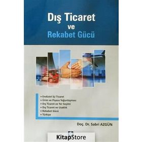 Dış Ticaret ve Rekabet Gücü - Sabri Azgün