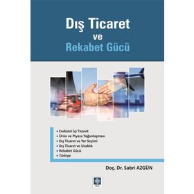 Dış Ticaret ve Rekabet Gücü - Sabri Azgün