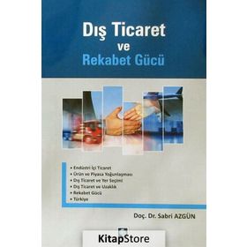 Dış Ticaret ve Rekabet Gücü - Sabri Azgün
