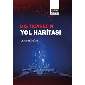 Dış Ticaretin Yol Haritası - Eğitim Yayınevi