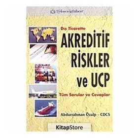 Dış Ticarette Akreditif Riskler ve UCP - Abdurrahman Özalp