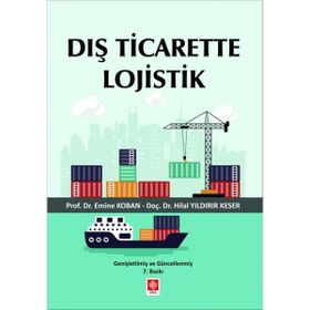 Dış Ticarette Lojistik Emine Koban