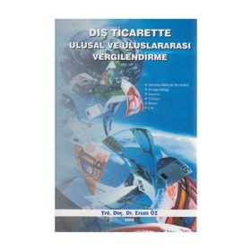 Dış Ticarette Ulusal ve Uluslararası Vergilendirme - yard ersan oz