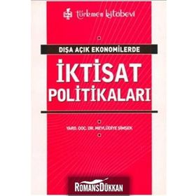 DIŞA AÇIK EKONOMILERDE İKTİSAT POLİTİKALARI - MEVLÜDİYE ŞİMŞEK