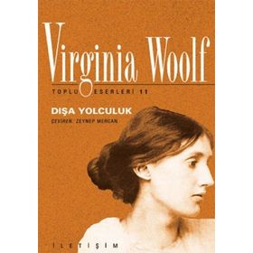 DIŞA YOLCULUK - VIRGINIA WOOLF