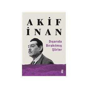 Dışarıda Bırakılmış Şiirler - İz Yayıncılık