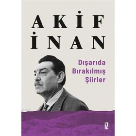 Dışarıda Bırakılmış Şiirler - İz Yayıncılık