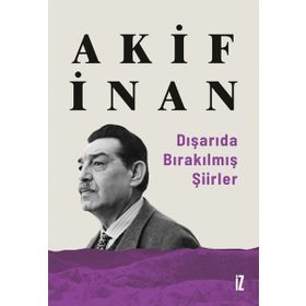 Dışarıda Bırakılmış Şiirler - İz Yayıncılık