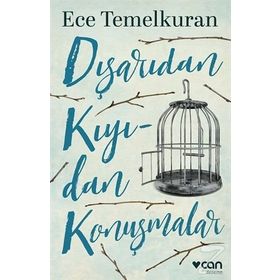 DIŞARIDAN KIYIDAN KONUŞMALAR - ECE TEMELKURAN