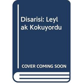 Dışarısı Leylak Kokuyordu - Bekir Üstün