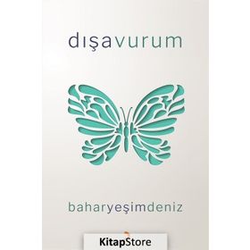 Dışavurum - Bahar Yeşim Deniz