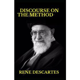Discourse On The Method - Rene Descartes