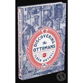 Discovering The Ottomans - İlber Ortaylı