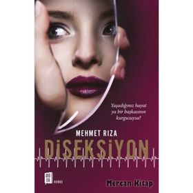 Diseksiyon - Mehmet Rıza