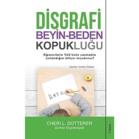 Disgrafi Beyin-Beden Kopukluğu - Cheri L. Dotterer