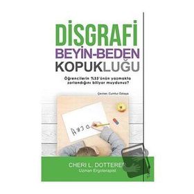 Disgrafi Beyin-Beden Kopukluğu - Cheri L. Dotterer