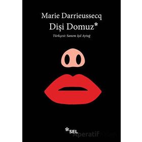 Dişi Domuz Marie Darrieussecq