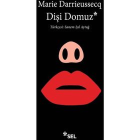 Dişi Domuz Marie Darrieussecq