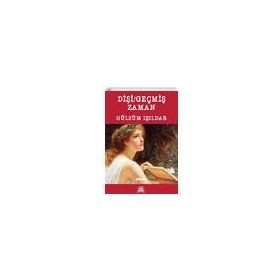 Dişi Geçmiş Zaman - Gülsüm Işıldar