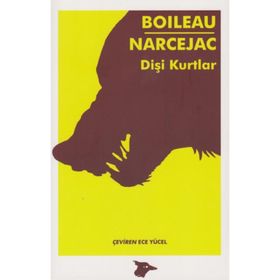Dişi Kurtlar - Thomas Narcejac Pierre Boileau
