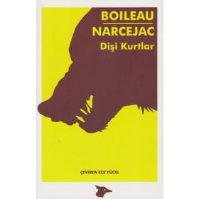 Dişi Kurtlar - Thomas Narcejac Pierre Boileau