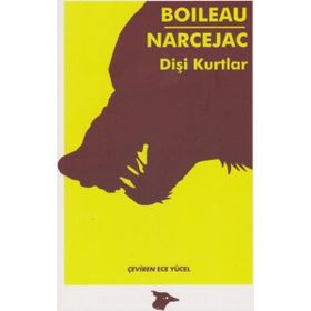 Dişi Kurtlar - Thomas Narcejac Pierre Boileau