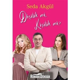 Dişilik mi, Kişilik mi? - Seda Akgül