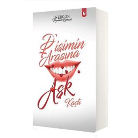 Dişimin Arasına Aşk Kaçtı - Nermin Gonca