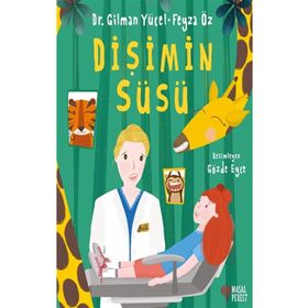 Dişimin Süsü - Gilman Yücel Feyza Öz