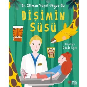 Dişimin Süsü - Gilman Yücel Feyza Öz