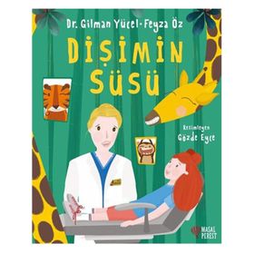 Dişimin Süsü - Gilman Yücel Feyza Öz