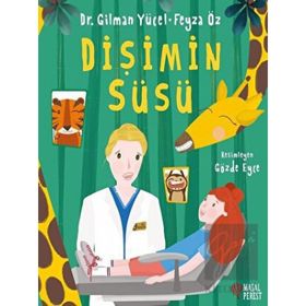 Dişimin Süsü - Gilman Yücel Feyza Öz
