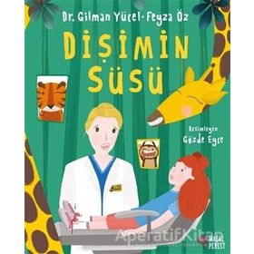 Dişimin Süsü - Gilman Yücel Feyza Öz