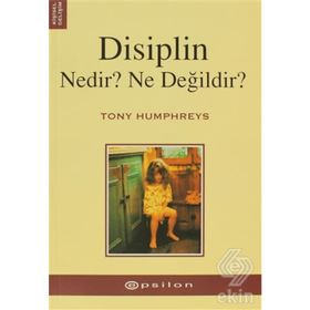 DISIPLIN NEDIR? NE DEĞİLDİR? - TONY HUMPHREYS