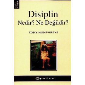 DİSİPLİN NEDİR? NE DEĞİLDİR?