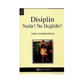 DİSİPLİN NEDİR? NE DEĞİLDİR?