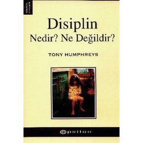 DİSİPLİN NEDİR? NE DEĞİLDİR?