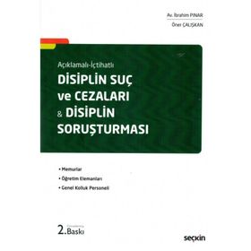 DISIPLIN SUÇ VE CEZALARI DISIPLIN SORUŞTURMASI - İBRAHIM PINAR;ÖNER ÇALIŞKAN