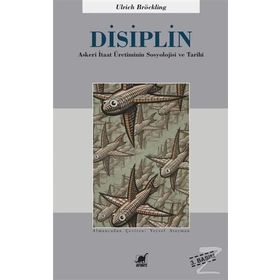 Disiplin - Ulrich Bröckling